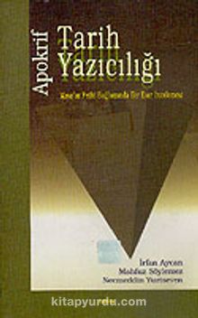 Apokrif Tarih Yazıcılığı & Mısır'ın Fethi Bağlamında Bir Eser İncelemesi kitap kapağı