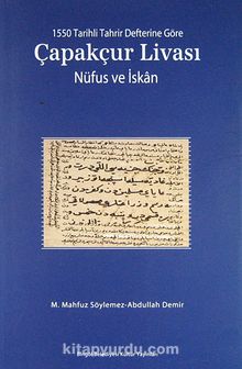 1550 Tarihli Tahrir Defterine Göre Çapakçur Livası Nüfus ve İskan (2-G-1) kitap kapağı