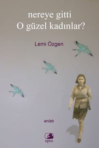 Nereye Gitti O Güzel Kadınlar kitap kapağı