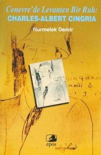 Cenevre'de Levanten Bir Ruh Charles-Albert Cingria kitap kapağı
