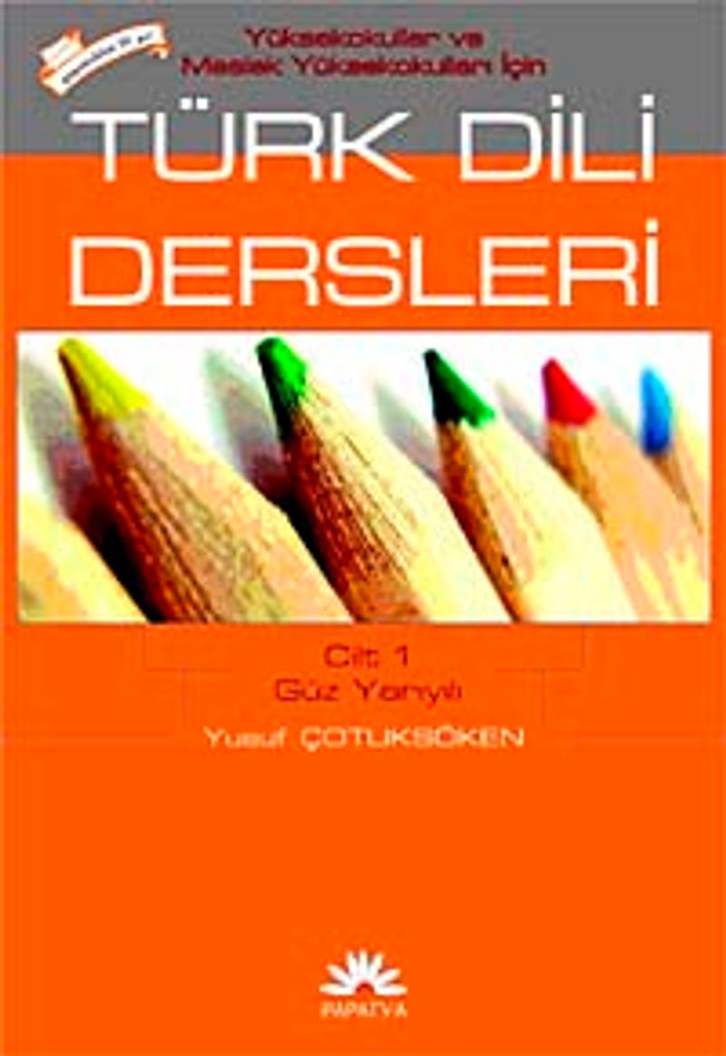 Türk Dili Dersleri Cilt:1 Güz Yarıyılı kitap kapağı