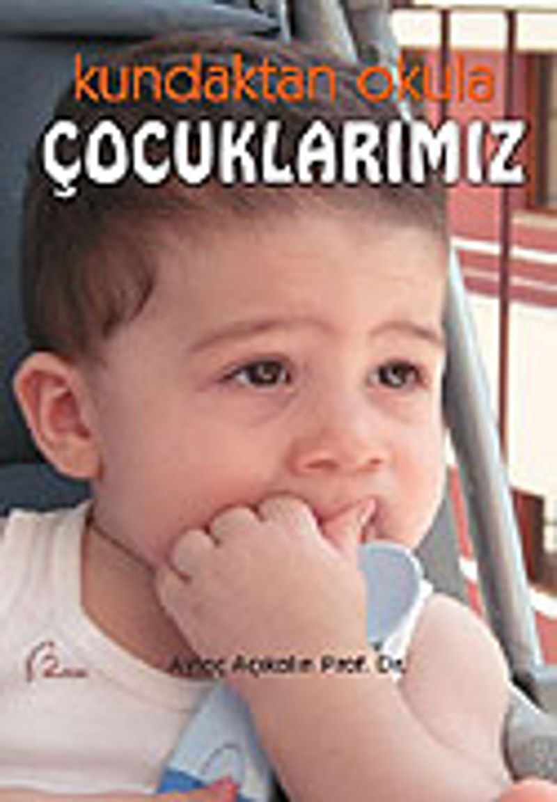 Kundaktan Okula Çocuklarımız kitap kapağı