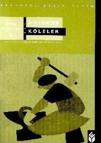 Motorize Köleler kitap kapağı