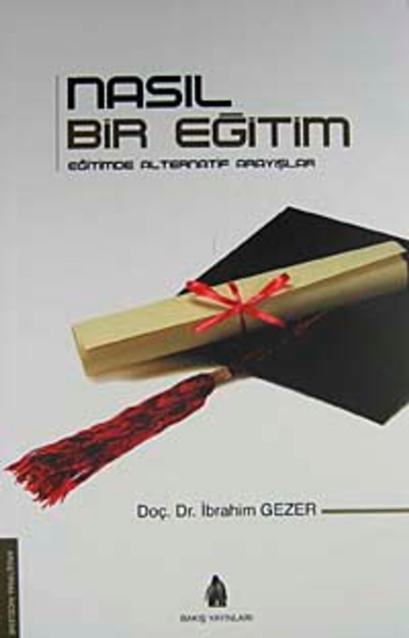 Nasıl Bir Eğitim Eğitimde Alternatif Arayışlar kitap kapağı