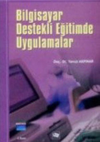 Bilgisayar Destekli Eğitimde Uygulamalar kitap kapağı