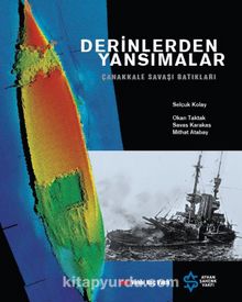 Derinlerden Yansımalar (Karton Kapak) & Çanakkale Savaşı Batıkları kitap kapağı