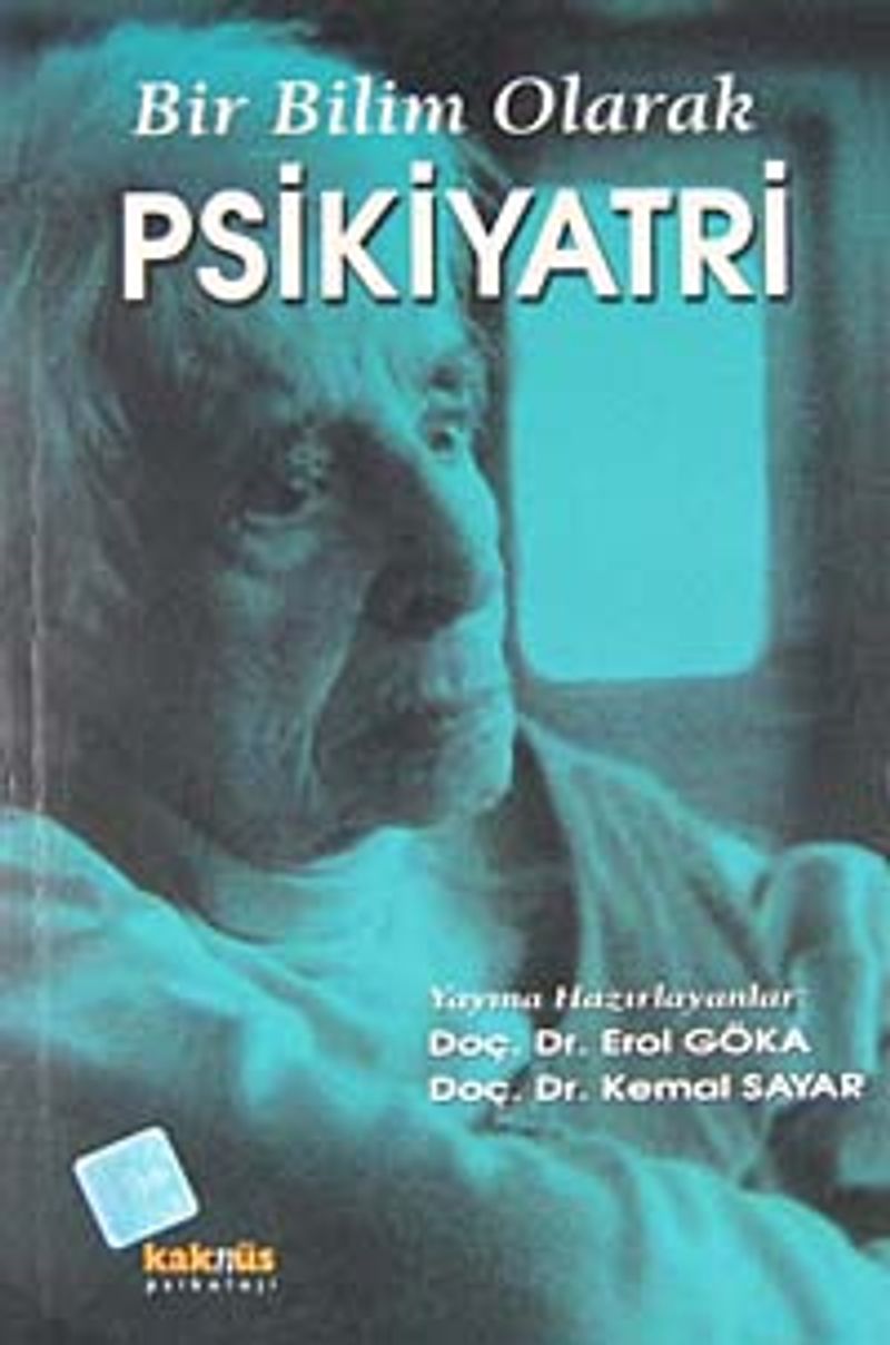 Bir Bilim Olarak Psikiyatri kitap kapağı