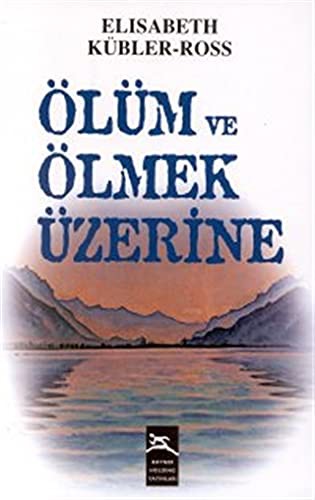 Ölüm ve Ölmek Üzerine kitap kapağı