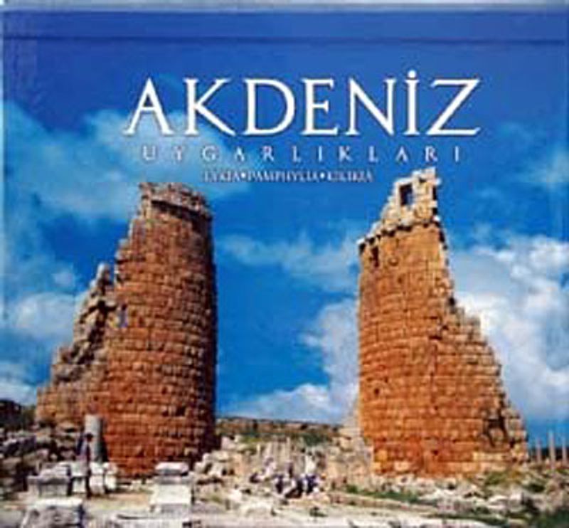 Akdeniz Uygarlıkları Lykia, Pamphylia, Kilikia kitap kapağı