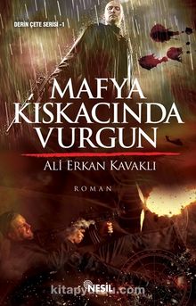 Mafya Kıskacında Vurgun kitap kapağı