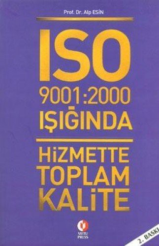 ISO 9001: 2000 Işığında Hizmette Toplam Kalite kitap kapağı