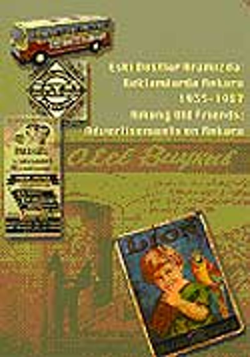 Eski Dostlar Aramızda / Reklamlarda Ankara 1935-1967 kitap kapağı