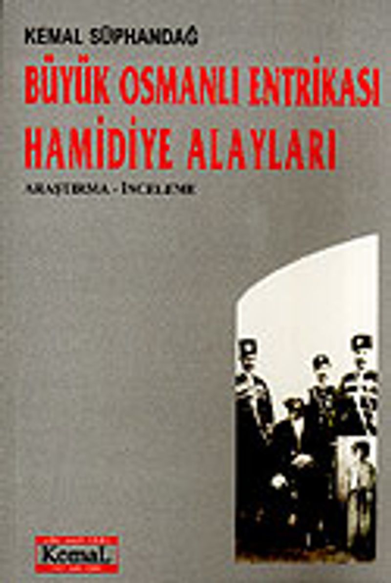 Büyük Osmanlı Entrikası Hamidiye Alayları kitap kapağı