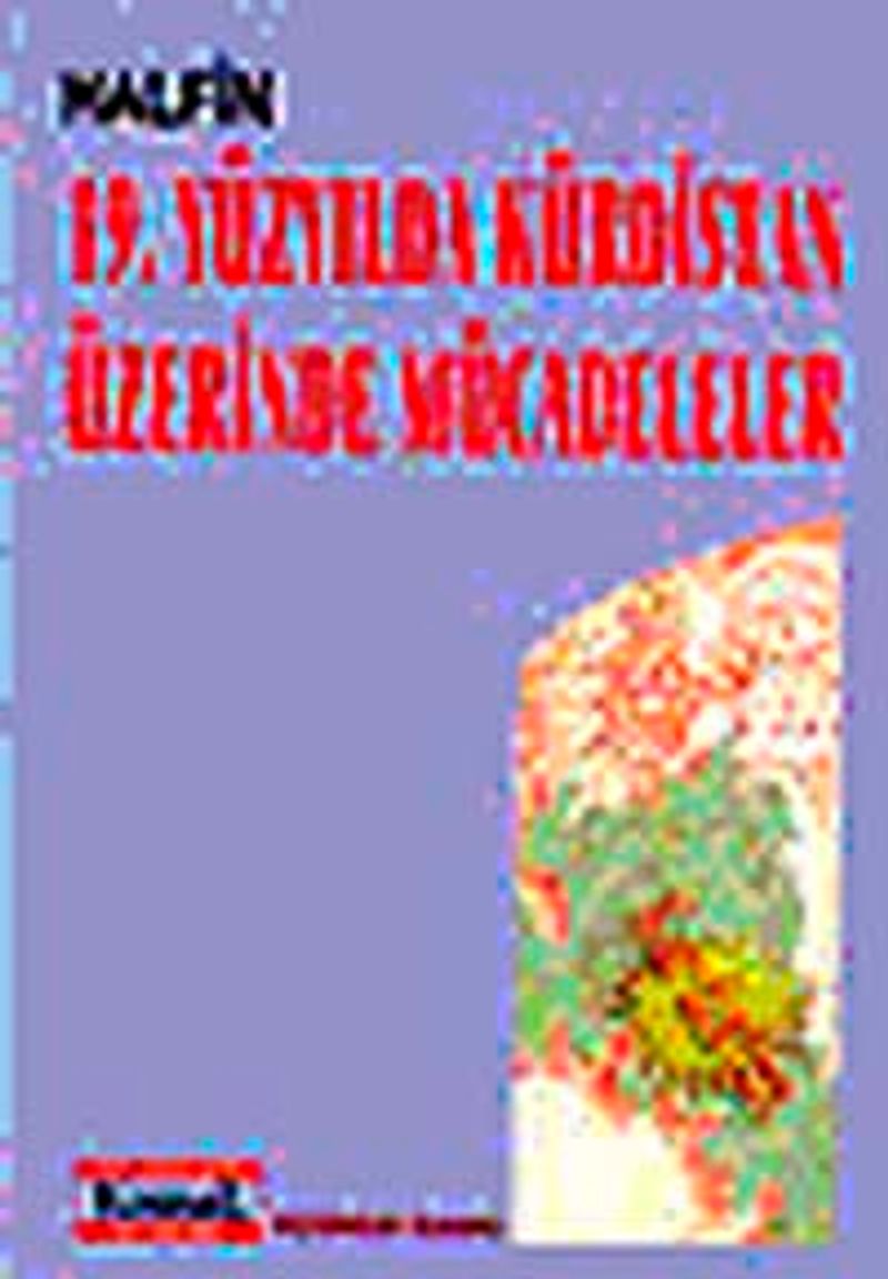 19. Yüzyılda Kürdistan Üzerine Mücadeleler kitap kapağı