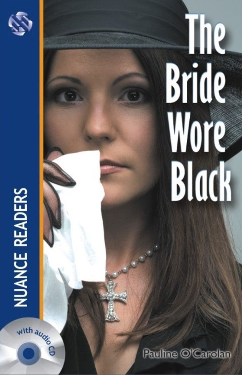 The Bride Wore Black +Cd (Nuance Readers Level–2) A1+ kitap kapağı