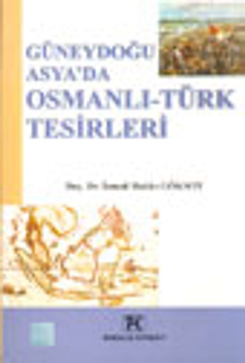 Güneydoğu Asya'da Osmanlı-Türk Tesirleri kitap kapağı