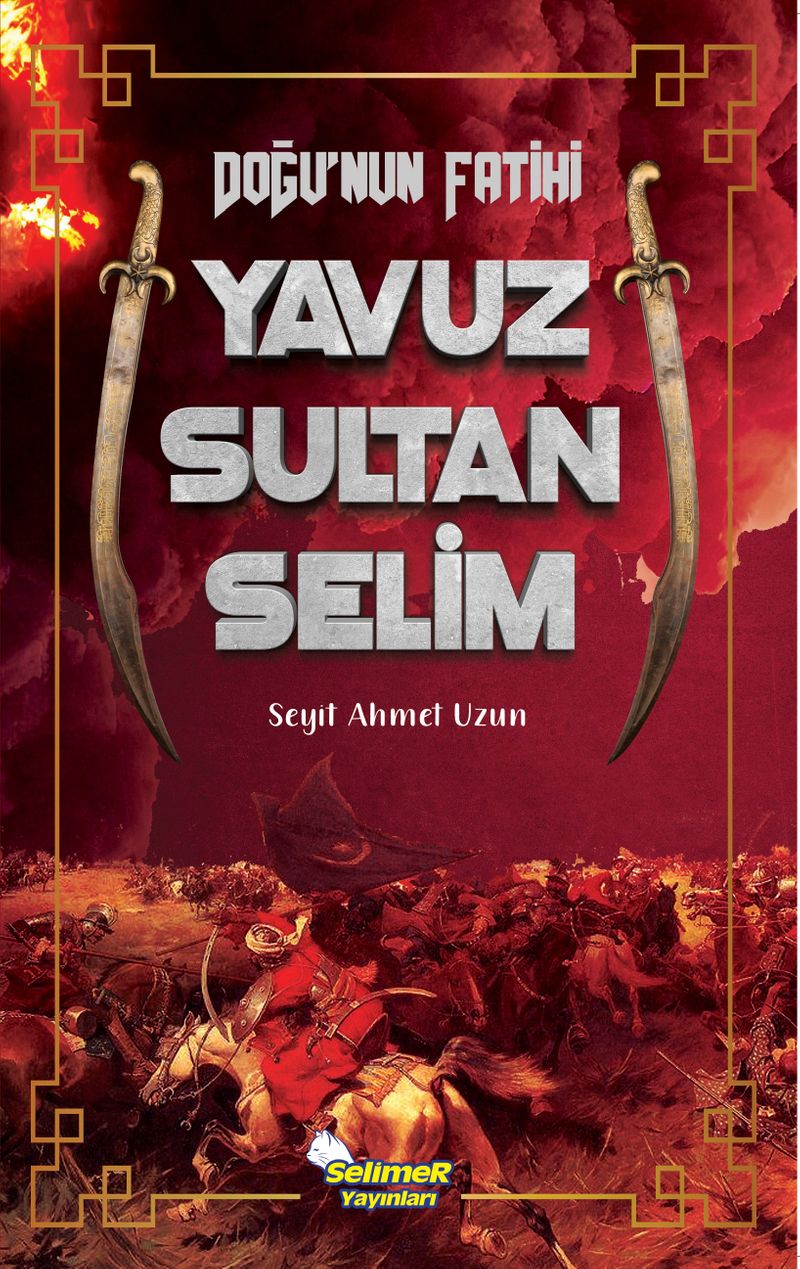 Doğu'nun Fatihi Yavuz Sultan Selim kitap kapağı
