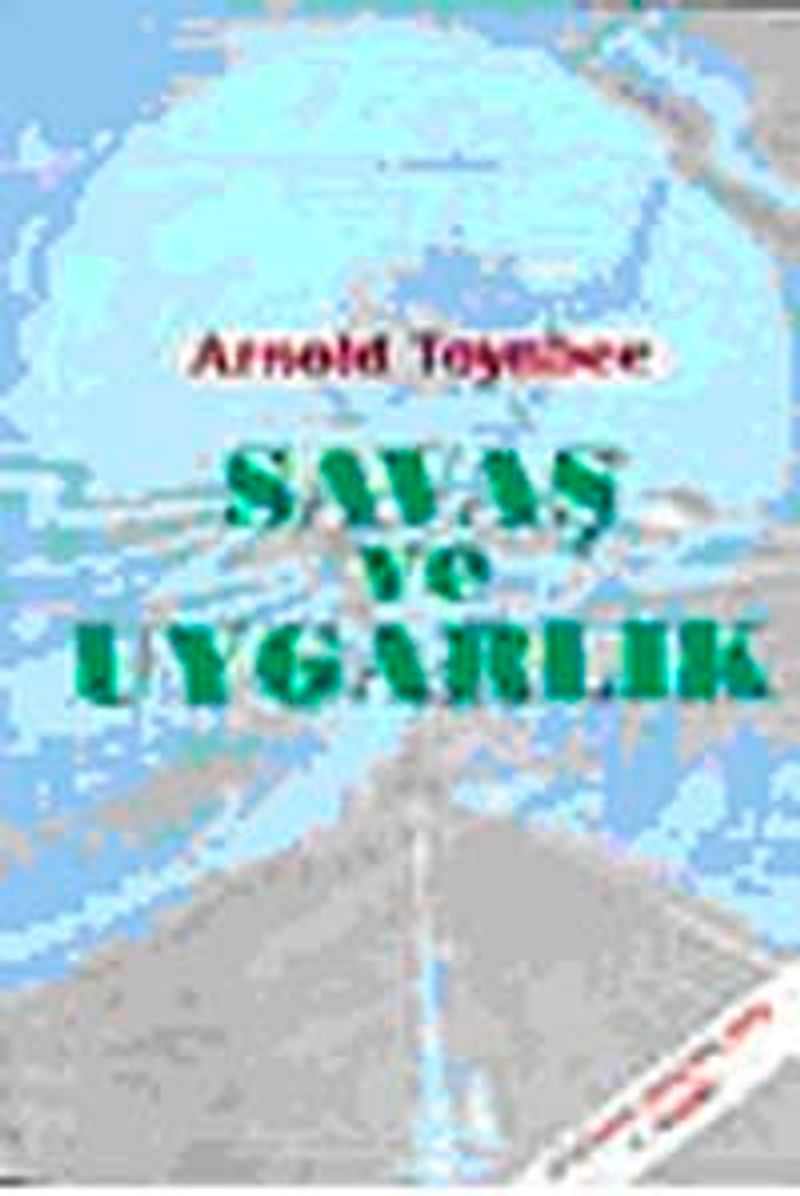 Savaş ve Uygarlık kitap kapağı