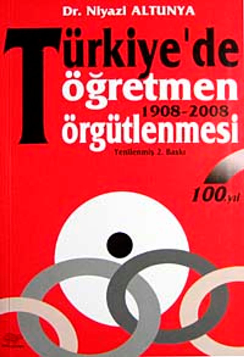 Türkiye'de Öğretmen Örgütlenmesi 1908 - 1998 kitap kapağı
