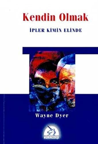 Kendin Olmak İpler Kimin Elinde kitap kapağı
