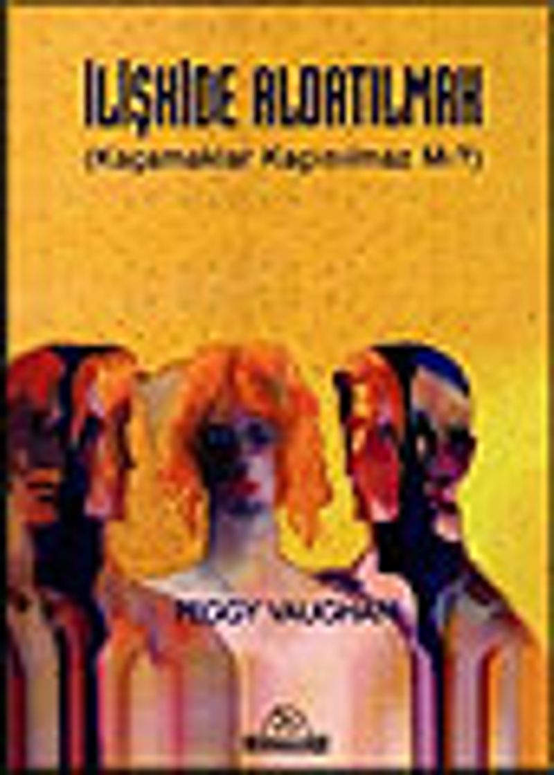 İlişkide Aldatılmak Kaçamaklar Kaçınılmaz mı? kitap kapağı