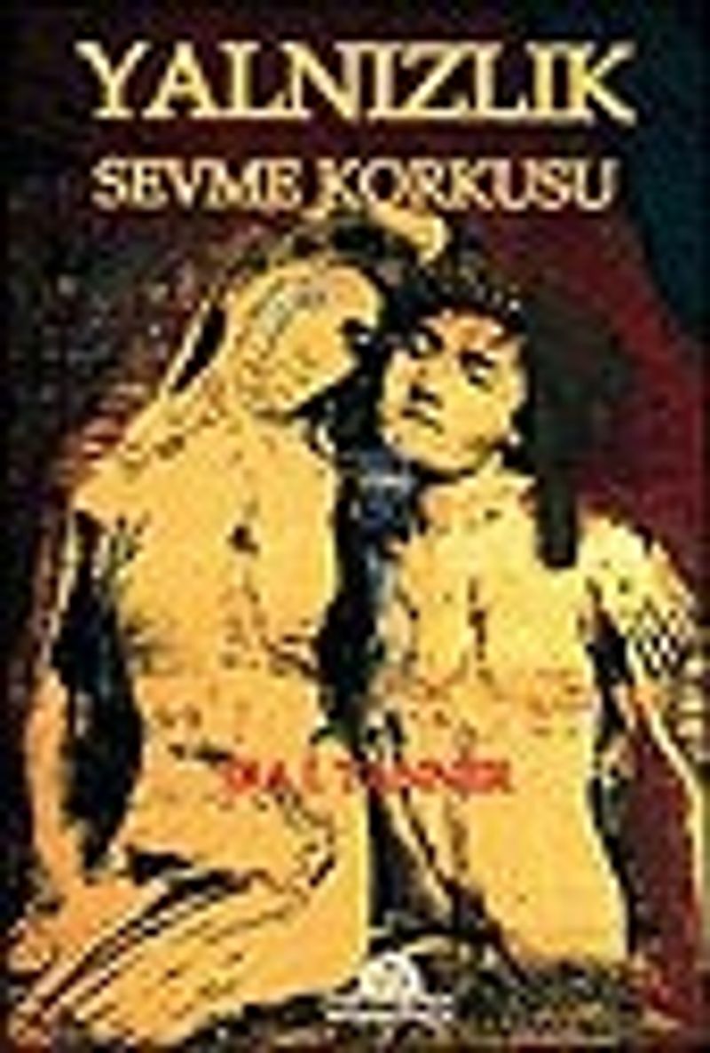 Yalnızlık Sevme Korkusu kitap kapağı