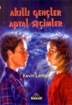 Akıllı Gençler Aptal Seçimler kitap kapağı