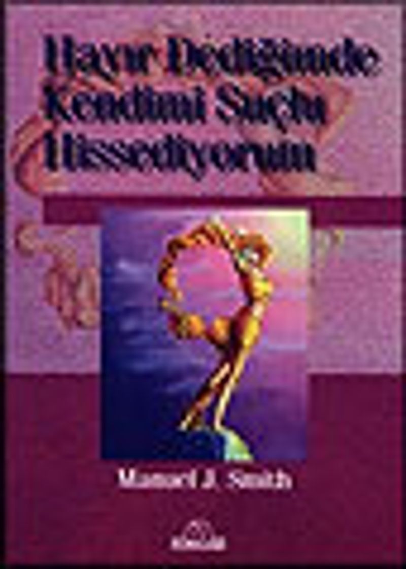 Hayır Dediğimde Kendimi Suçlu Hissediyorum 1 kitap kapağı