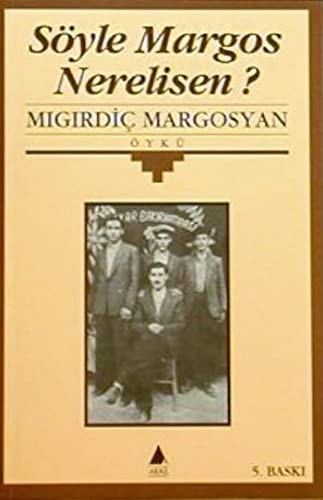 Söyle Margos Nerelisen? kitap kapağı