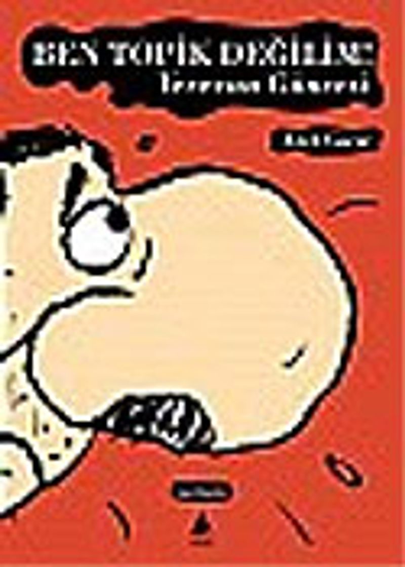 Ben Topik Değilim kitap kapağı