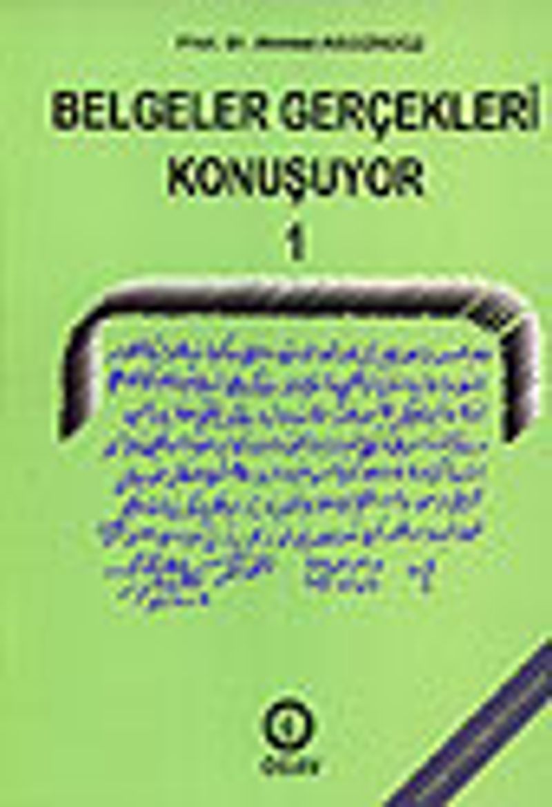 Belgeler Gerçekleri Konuşuyor 1 kitap kapağı