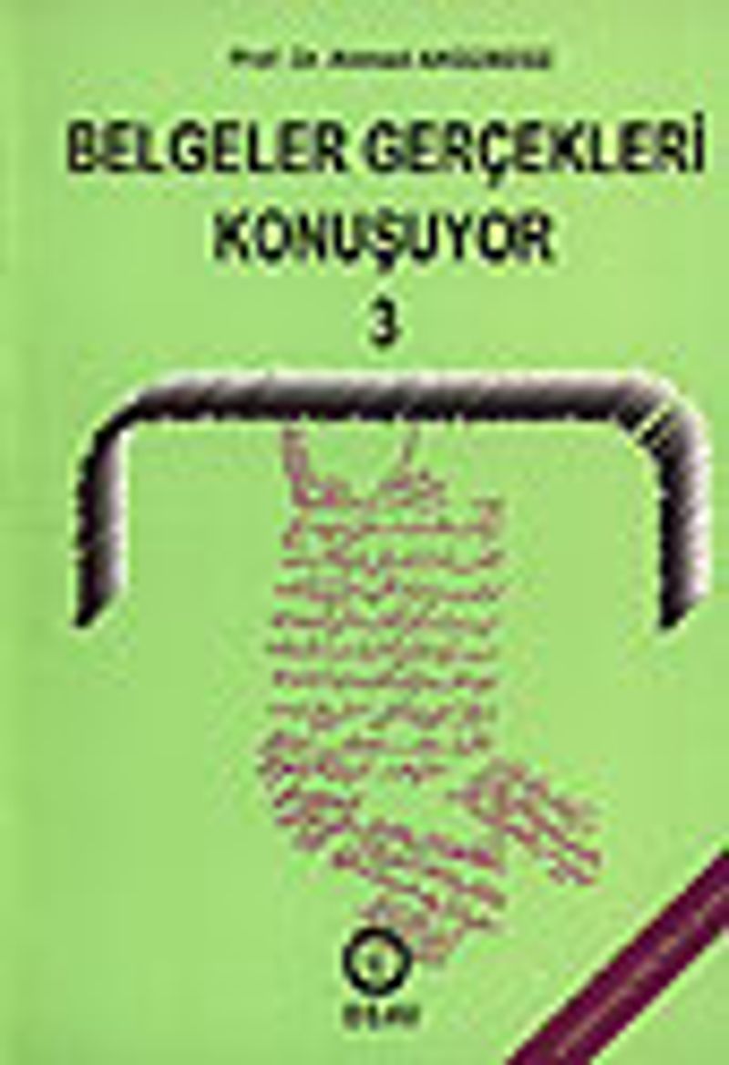 Belgeler Gerçekleri Konuşuyor 3 kitap kapağı