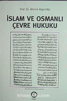 İslam ve Osmanlı Çevre Hukuku kitap kapağı