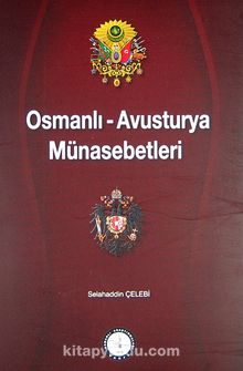 Osmanlı-Avusturya Münasebetleri kitap kapağı