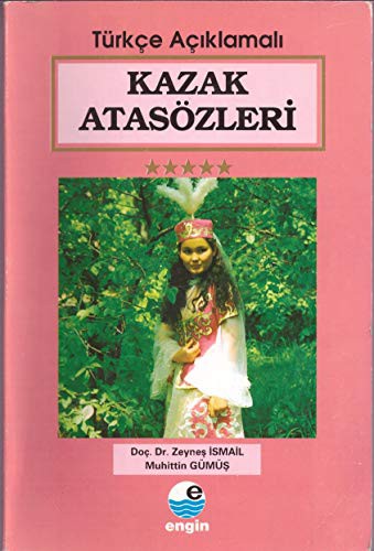 Kazak Atasözleri (Türkçe Açıklamalı) kitap kapağı