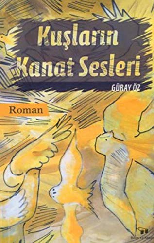 Kuşların Kanat Sesleri kitap kapağı