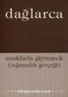 Uzaklarla Giyinmek (sığmazlık gerçeği) kitap kapağı
