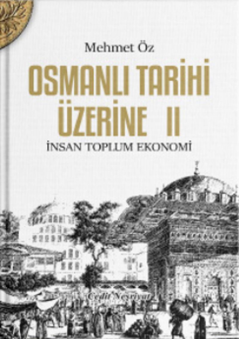 Osmanlı Tarihi Üzerine 2 İnsan Toplum Ekonomi kitap kapağı