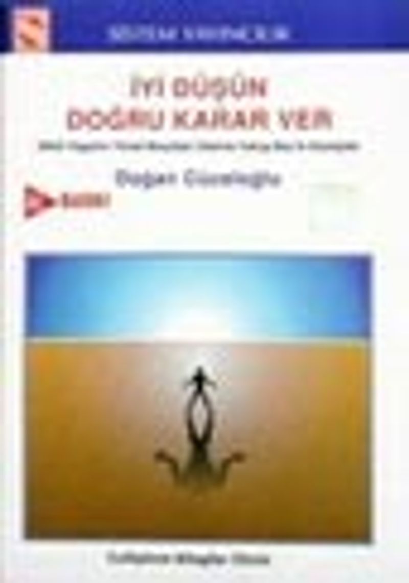 İyi Düşün Doğru Karar Ver kitap kapağı