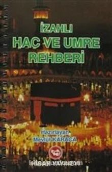 İzahlı Hac ve Umre Rehberi kitap kapağı