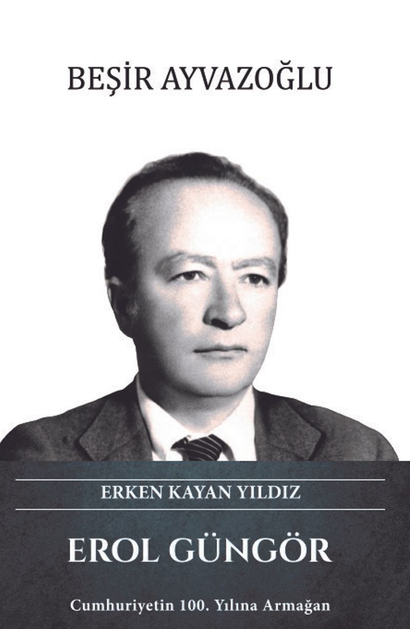Erken Kayan Yıldız Erol Güngör Cumhuriyetin 100. Yılına Armağan kitap kapağı