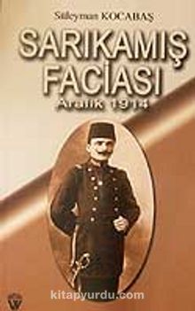 Sarıkamış Faciası - Aralık  1914 7-G-48 kitap kapağı