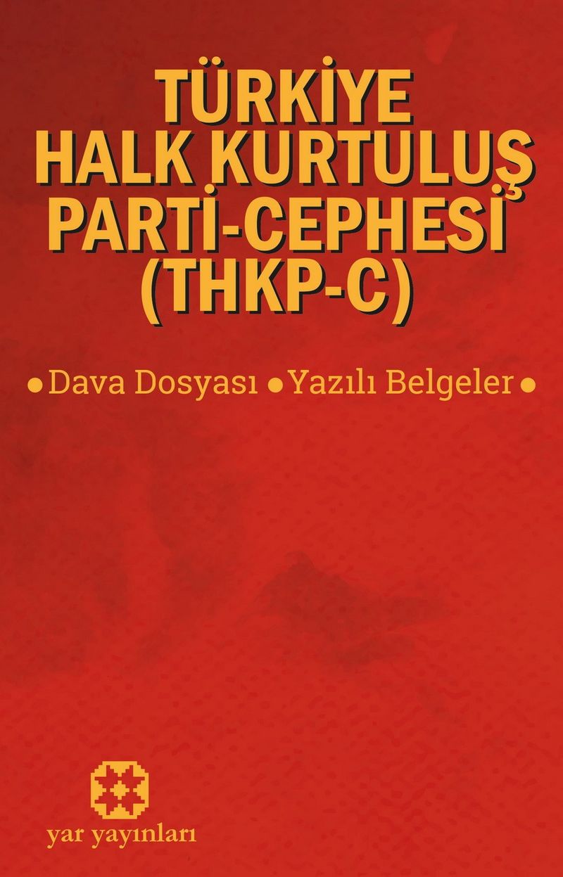 Türkiye Halk Kurtuluş Parti-Cephesi THKP-C Dava Dosyası-Yazılı Belgeler kitap kapağı