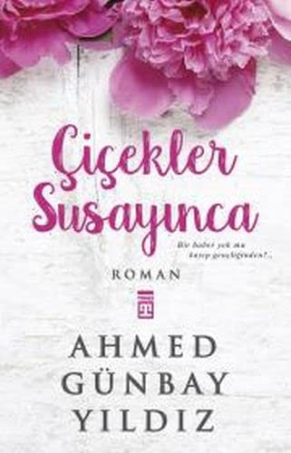 Çiçekler Susayınca kitap kapağı