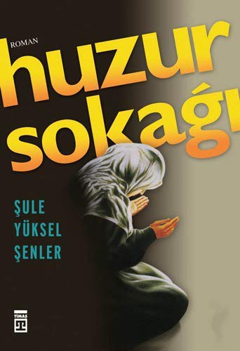 Huzur Sokağı kitap kapağı