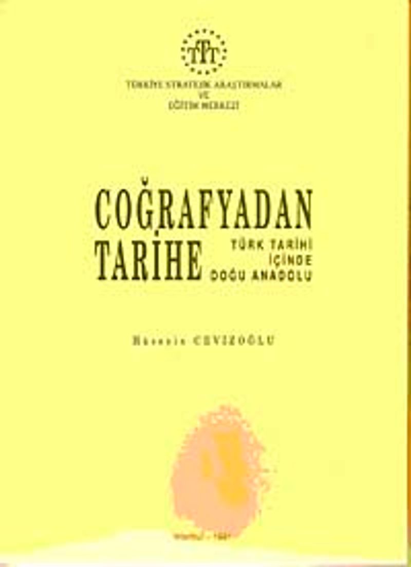 Coğrafyadan Tarihe Türk Tarihi İçinde Anadolu kitap kapağı