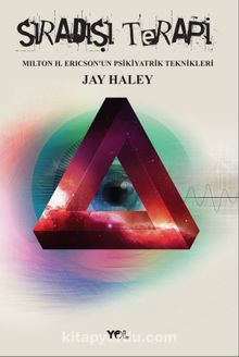 Sıradışı Terapi &  Milton H. Erickson Psikiyatrik Teknikleri kitap kapağı