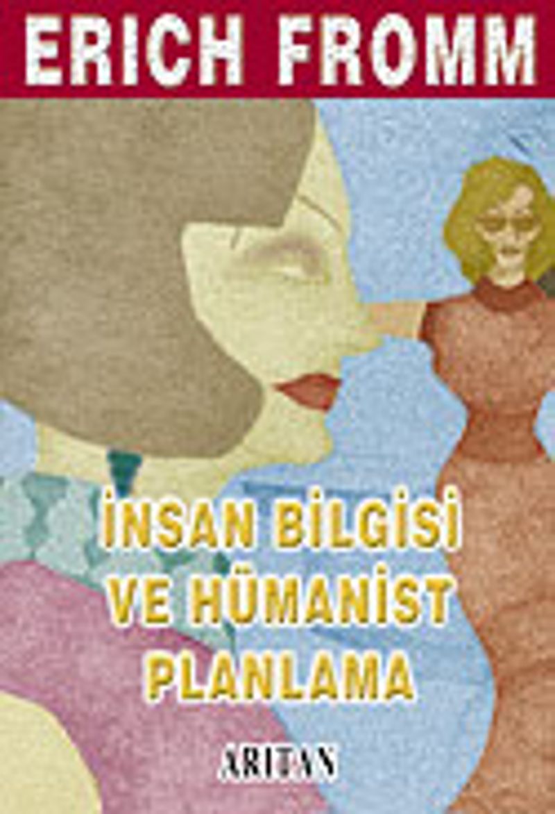 İnsan Bilgisi ve Hümanist Planlama kitap kapağı