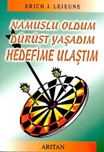 Namuslu Oldum Dürüst Yaşadım Hedefime Ulaştım kitap kapağı
