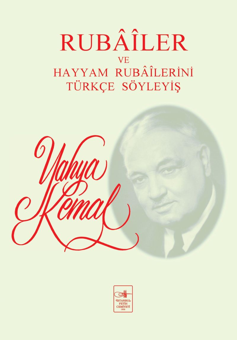 Rubailer ve Hayyam Rubailerini Türkçe Söyleyiş kitap kapağı